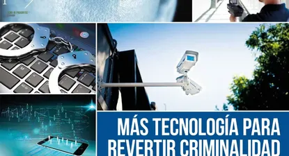 Seguridad: más tecnología para revertir criminalidad