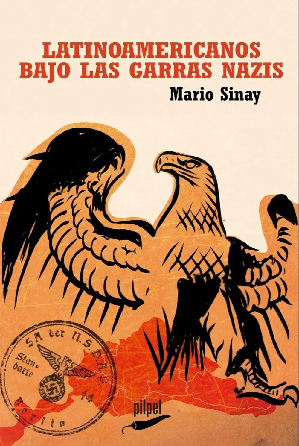 Tapa del libro Latinoamericanos bajo las garras nazis