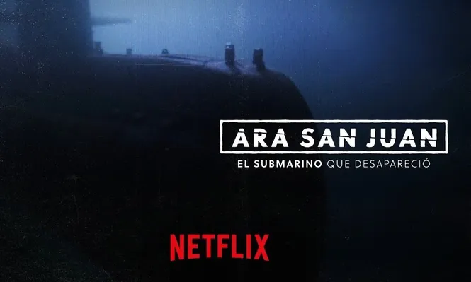 ARA San Juan: El submarino que desapareció: el 7 de marzo se estrena la serie de Netflix