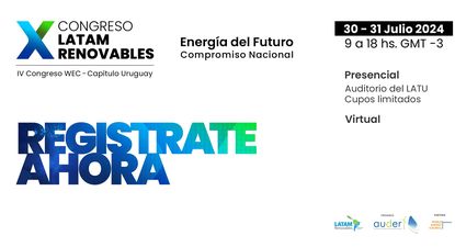 X Congreso LATAM Renovables se enfoca en el futuro de las energías renovables