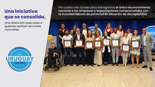 Uruguay valora: un sello que reconoce el compromiso empresarial con la inclusión laboral