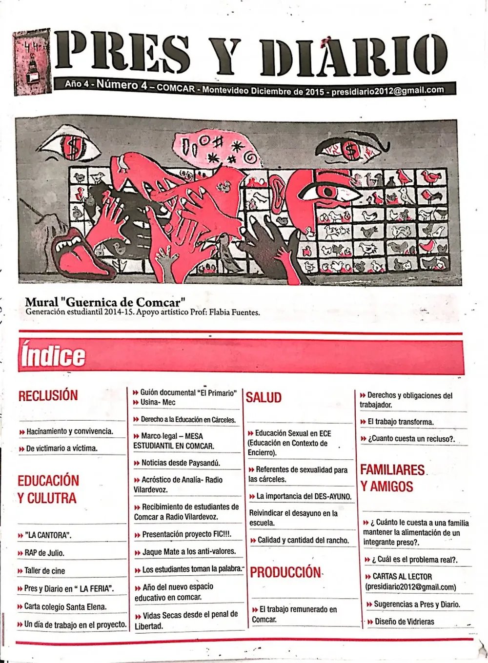 Publicación realizada por reclusos del Comcar que estudian, como trabajo final de las materias filosofía y arte