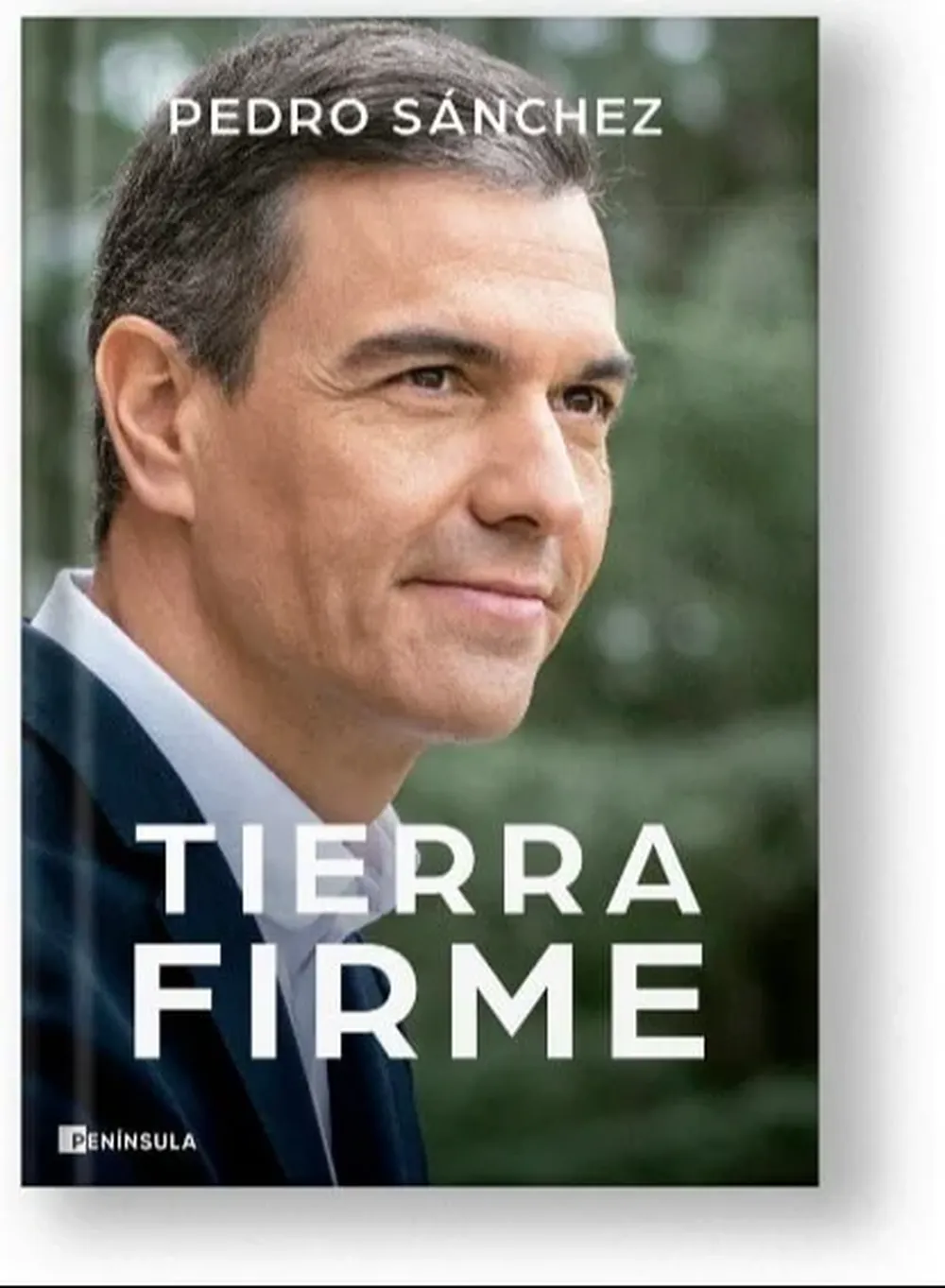 Portada de Tierra firme, el segundo libro de Pedro Sánchez como presidente en ejercicio.