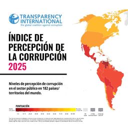 Corrupción global: qué dice el Índice de Percepción 2025 sobre América Latina y las democracias consolidadas