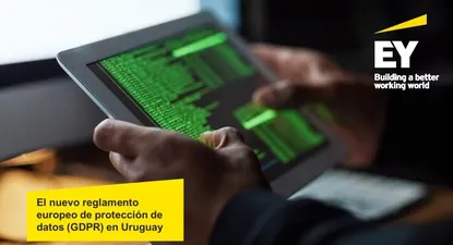 El nuevo reglamento europeo de protección de datos (GDPR) en Uruguay