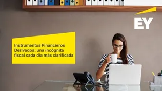 Instrumentos financieros derivados: una incógnita fiscal cada día más clarificada