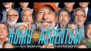 `Homo Argentum´, protagonizada por Guillermo Francella, se estrena en los cines de España.