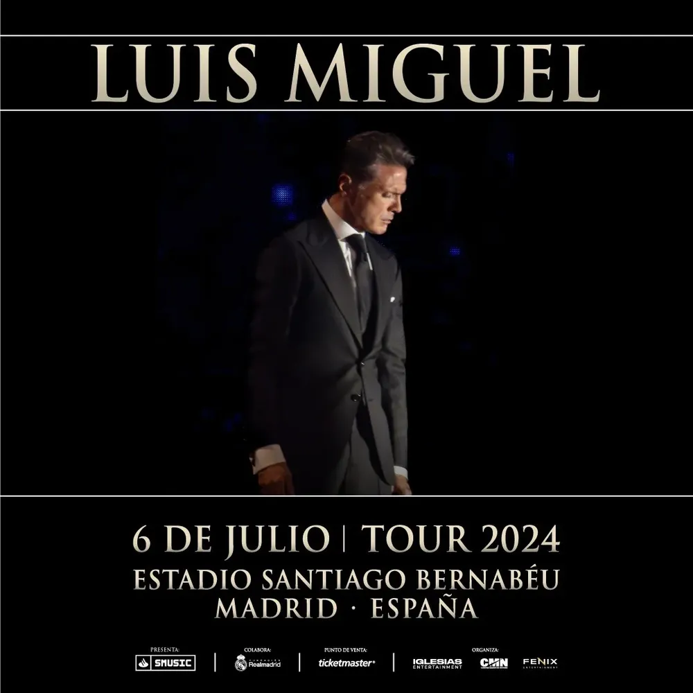 Cartel del concierto de Luis Miguel en el Estadio Santiago Bernabéu.
