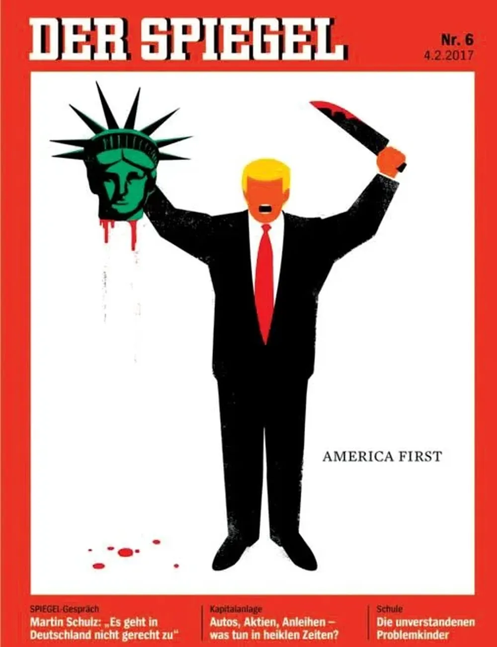 DER SPIEGELFebrero de 2017: tras la prohibición de entrada a ciudadanos de siete países musulmanes, el semanario alemán ilustra a Trump cortándole la cabeza a la estatua de la Libertad, símbolo de la bienvenida a los inmigrantes.