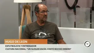 El exfutbolista y entrenador de fútbol Hugo de León dijo en entrevista con Jaime Clara que la Cultura Nacional fue un eslogan que costó mucho dinero y que con lo que costó ese eslogan se podrían haber hecho las obras que no se hicieron en Los Céspedes.Los dirigentes de la época optaron por eso, los eligió la masa social entonces no hay nada que decir, agregó el actual secretario de contrataciones de Nacional.Además, dijo que su próximo paso a el club será crear el manual Camino a la gloria, en el que se explique a los juveniles que lleguen a Nacional y a sus padres cuáles son los pasos a seguir para triunfar  primero en la institución para después ser vendidos al exterior. La gloria llega si vos triunfas en Nacional, el jugador se vende si juega.