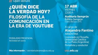 ¿La verdad ya no pertenece a nadie? Alejandro Fantino llega a la Universidad Católica del Uruguay con una charla que interpela al presente