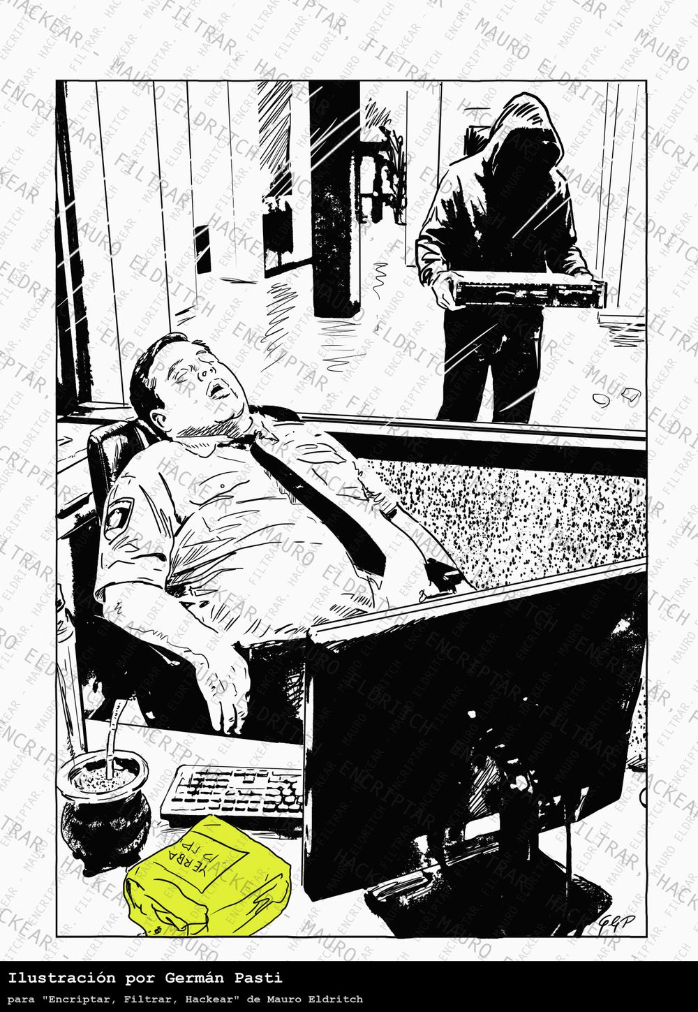 Ilustración de Germán Pasti para el libro Encriptar, Filtrar, Hackear escrito por Mauro Eldritch.